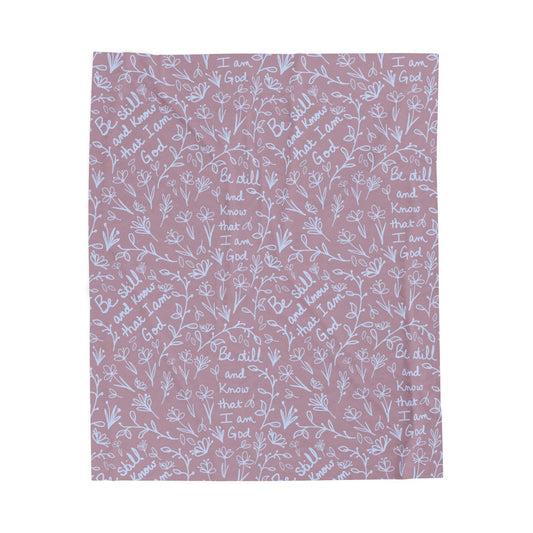 Blush Be Still and Know that I Am God Cozy Floral Velveteen Plush Blanket | Soft Throw for Home Decor, Gifts, Nursery, Relaxation, or Baby Showers