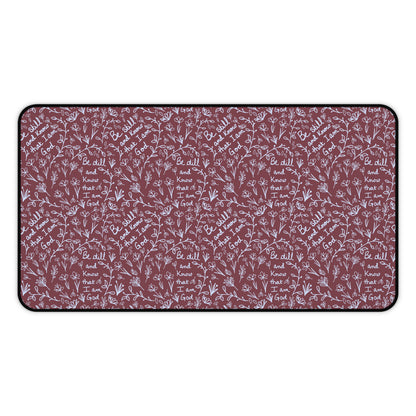 Mulberry Desk Mat - Christian with Scripture verse 'Be Still and Know that I am God'