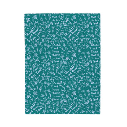 Teal Be Still and Know that I Am God Cozy Floral Velveteen Plush Blanket | Soft Throw for Home Decor, Gifts, Nursery, Relaxation, or Baby Showers