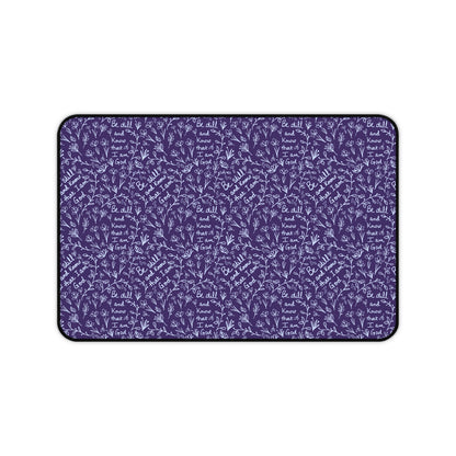 Purple Be Still and Know that I am God Floral Inspirational Desk Mat - Perfect for Home Office, Religious Themed, Christian decor