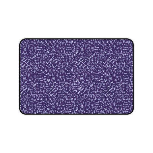 Purple Be Still and Know that I am God Floral Inspirational Desk Mat - Perfect for Home Office, Religious Themed, Christian decor
