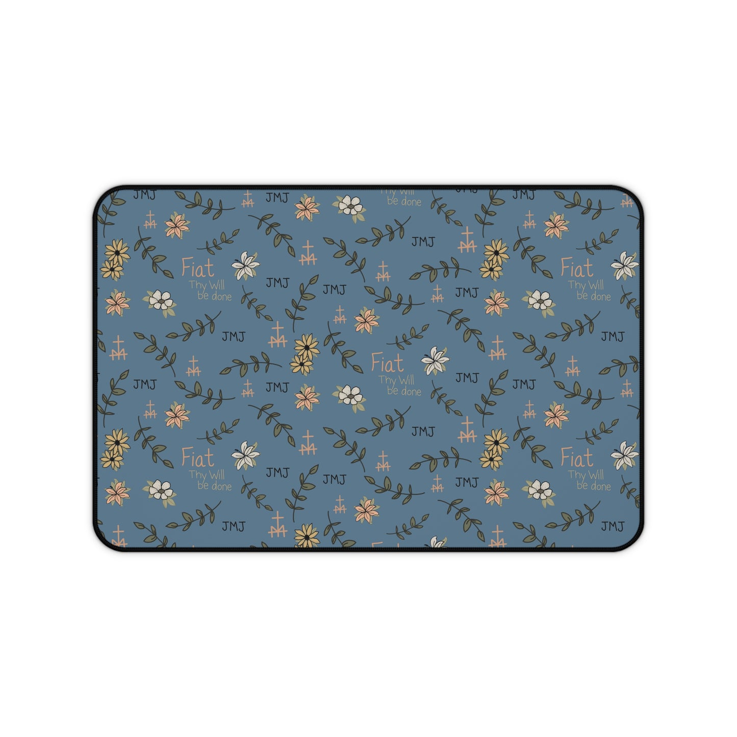 Fiat Thy Will be Done Floral Inspirational Desk Mat - Perfect for Home Office, Modern Decor, Gift for Graduates, Motivational Message, Floral Themed