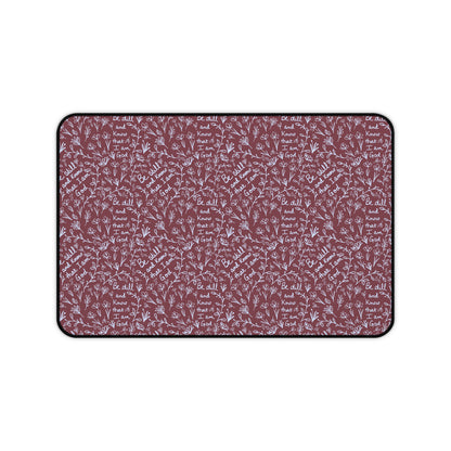 Mulberry Desk Mat - Christian with Scripture verse 'Be Still and Know that I am God'