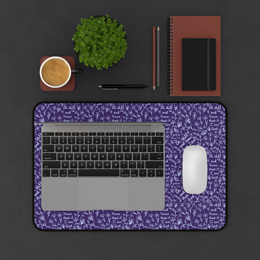 Purple Be Still and Know that I am God Floral Inspirational Desk Mat - Perfect for Home Office, Religious Themed, Christian decor