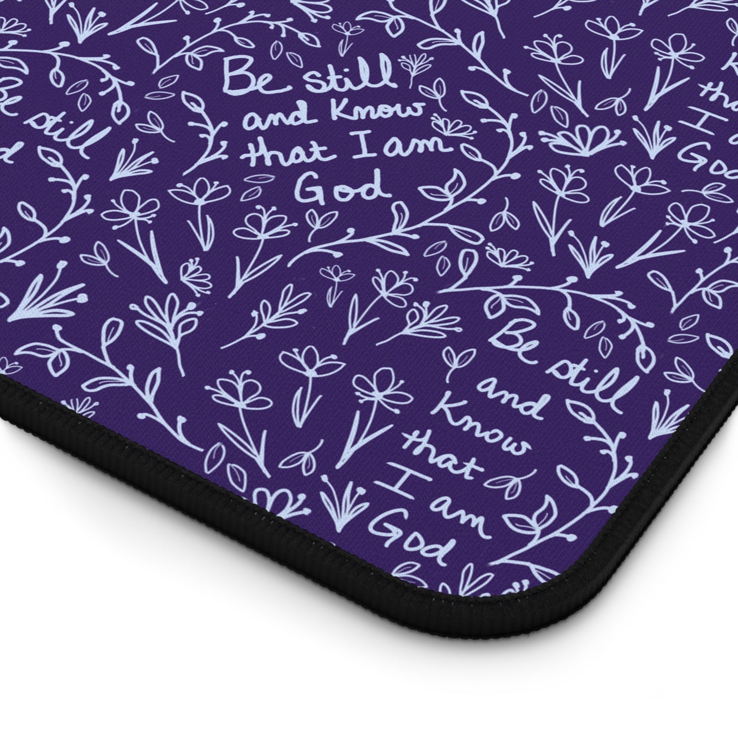Purple Be Still and Know that I am God Floral Inspirational Desk Mat - Perfect for Home Office, Religious Themed, Christian decor