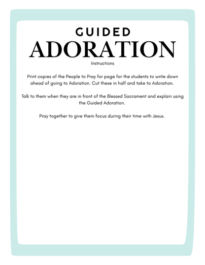 Guided Adoration for Teachers and Parents