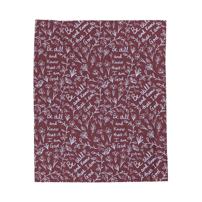 Mulberry Be Still and Know that I am God Inspirational Velveteen Plush Blanket, Cozy Gift for Spiritual Comfort, Home Decor, Relaxation, Prayer, Encouragement