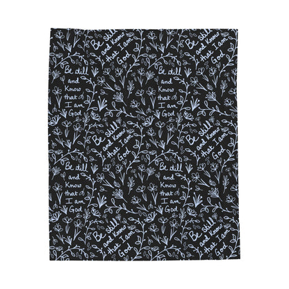Black Be Still and Know that I am God Inspirational Velveteen Plush Blanket, Cozy Gift for Spiritual Comfort, Home Decor, Relaxation, Prayer, Encouragement
