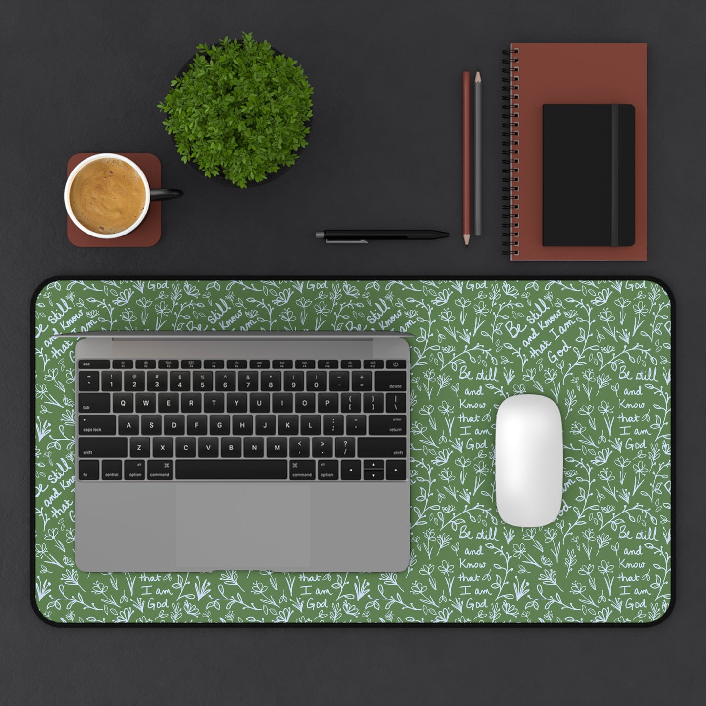 Green Desk Mat- Be Still and Know that I am God Floral Inspirational