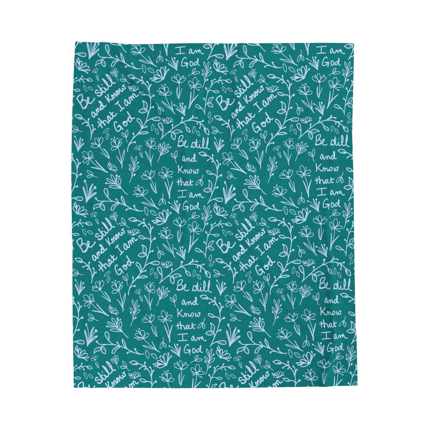 Teal Be Still and Know that I Am God Cozy Floral Velveteen Plush Blanket | Soft Throw for Home Decor, Gifts, Nursery, Relaxation, or Baby Showers