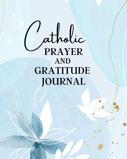 Catholic Prayer and Gratitude Journal OPTION 2 with Writing Prompt 10 page Printable Booklet
