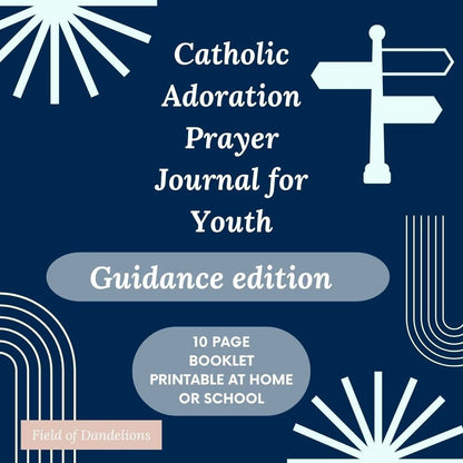 Guidance Focus/Catholic Adoration Journal Printable for Middle School Youth/Prayer Reflection journal/Religious Ed Classroom teacher/CCD